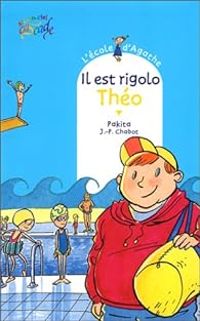  Pakita - Il est rigolo, Théo