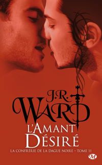 J.r. Ward - L'Amant désiré