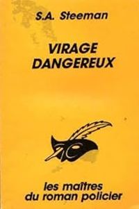 Couverture du livre Virage dangereux - Stanislas Andre Steeman