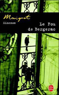 Couverture du livre Le Fou de Bergerac - Georges Simenon