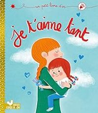 Couverture du livre Je t'aime tant - Virginie Aladjidi - Caroline Pellissier