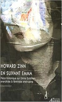 Howard Zinn - Julie David - En suivant Emma