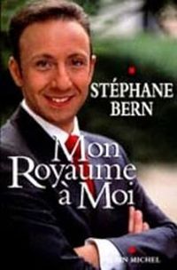 Stephane Bern - Mon royaume à moi