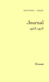 Couverture du livre Journal 1953-1973. - Matthieu Galey