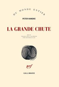 Couverture du livre La grande chute - Peter Handke