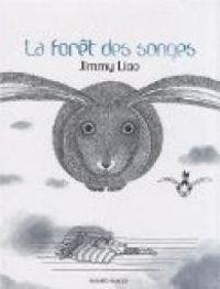 Couverture du livre La forêt des songes - Jimmy Liao