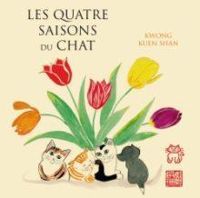 Kwong Kuen Shan - Les quatre saisons du chat