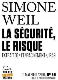 Simone Weil - La sécurité, le risque