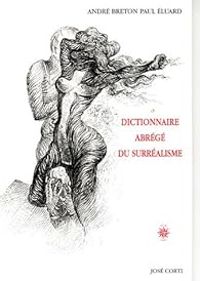 Couverture du livre Dictionnaire abrégé du surréalisme - Andre Breton - Paul Luard