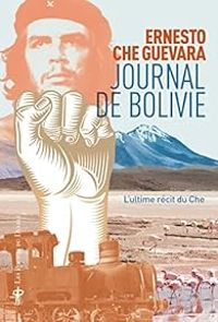 Ernesto Che Guevara - Journal de Bolivie