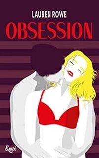 Couverture du livre Obsession - Lauren Rowe