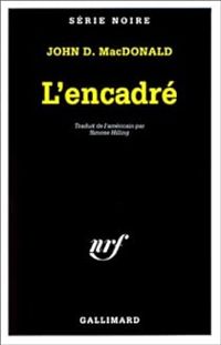 John D Macdonald - L'Encadré
