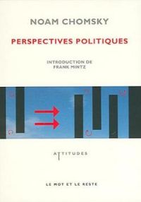 Noam Chomsky - Perspectives politiques