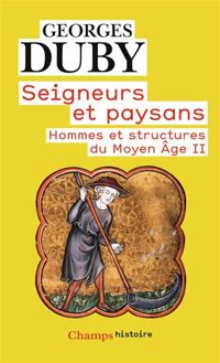 Couverture du livre Seigneurs et paysans - Georges Duby