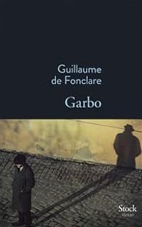 Guillaume De Fonclare - Garbo