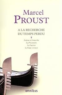 Marcel Proust - Sodome et Gomorrhe 