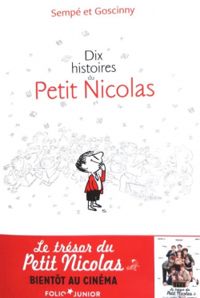 Jean Jacques Sempe - Rene Goscinny - Dix histoires du Petit Nicolas