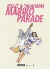 Frédéric Boilet - Kan Takahama(Dessins) - Mariko Parade