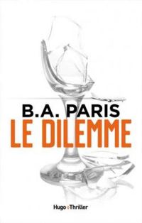 B A Paris - Le dilemme