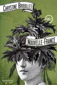 Chrystine Brouillet - Nouvelle-France (Marie Laflamme, #2)