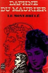 Couverture du livre Le Mont-Brûlé - Daphne Du Maurier