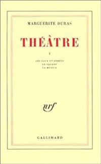 Marguerite Duras - Théâtre