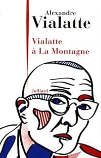 Couverture du livre Vialatte à La Montagne - Alexandre Vialatte