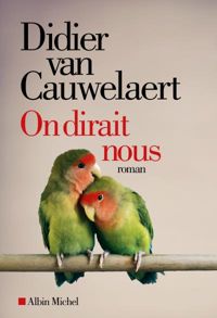 Couverture du livre On dirait nous - Didier Van Cauwelaert