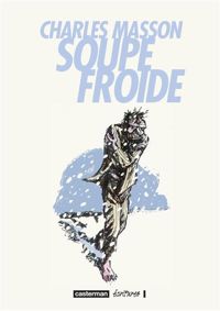 Charles Masson - Soupe froide