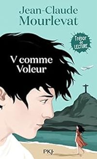 Couverture du livre V comme voleur - Jean Claude Mourlevat