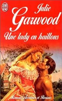 Julie Garwood - Une lady en haillons