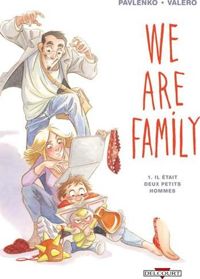 Couverture du livre We are family: Il était deux petits hommes - Teresa Valero - Marie Pavlenko