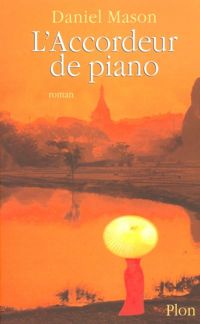 Couverture du livre L'Accordeur de piano - Daniel Mason