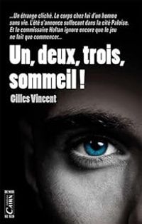 Gilles Vincent - Un, deux, trois, sommeil !