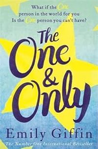 Emily Giffin - The One & Only