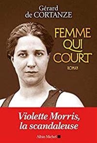 Couverture du livre Femme qui court - Gerard De Cortanze