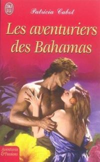 Meg Cabot - Les aventuriers des Bahamas