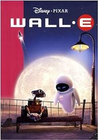 Couverture du livre Wall-E - Walt Disney - Sophie Koechlin - Pixar  - Andrea Cagol - C Egan - Marcelo Damiani