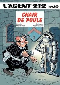 Raoul Cauvin - Laurent - Daniel Kox(Dessins) - Chair de poule