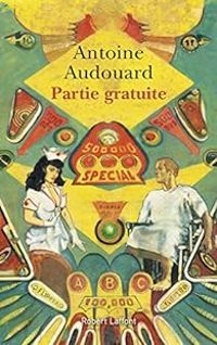 Antoine Audouard - Partie gratuite