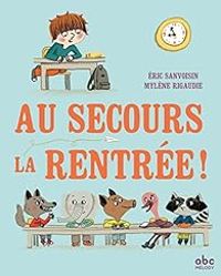 Couverture du livre Au secours la rentrée ! - Ric Sanvoisin