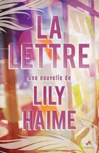 Couverture du livre La lettre - Lily Haime