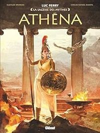 Couverture du livre La sagesse des mythes : Athéna - Clotilde Bruneau