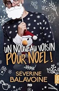 Severine Balavoine - Un nouveau voisin pour Noël