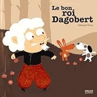 Deborah Pinto - Le bon roi Dagobert