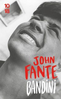 John Fante - Bandini