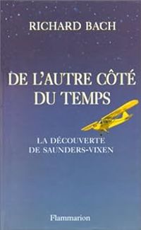 Richard Bach - De l'autre côté du temps