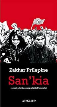 Zakhar Prilepine - San'kia