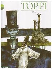 Sergio Toppi - L'héritier : Blues