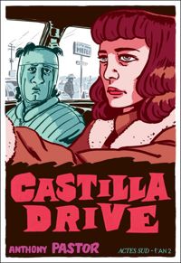 Couverture du livre Castilla drive - Anthony Pastor